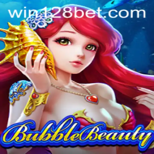 Explore BubbleBeauty: A Unique Gaming Experience with 128bet